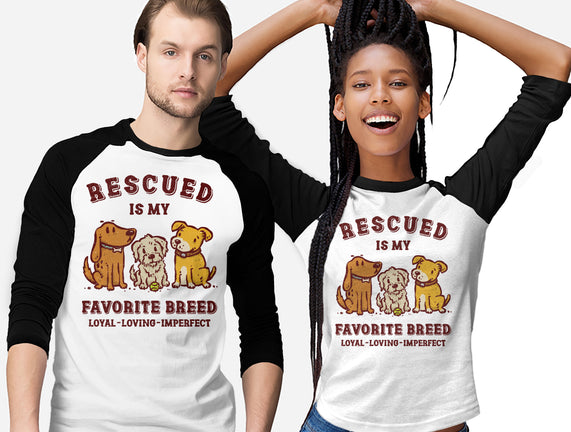 Rescued Is My Favorite Breed