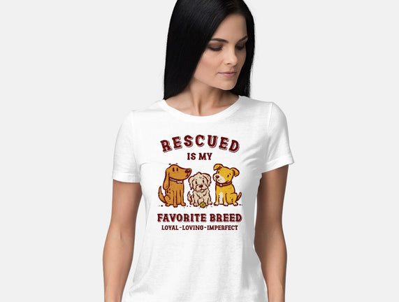 Rescued Is My Favorite Breed