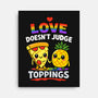 Love Doesn't Judge Topping-None-Stretched-Canvas-fanfabio