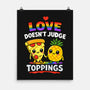 Love Doesn't Judge Topping-None-Matte-Poster-fanfabio