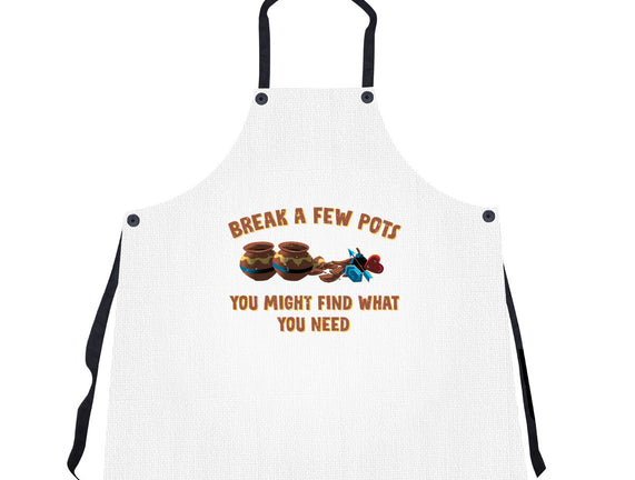 Break A Few Pots