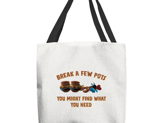 Break A Few Pots