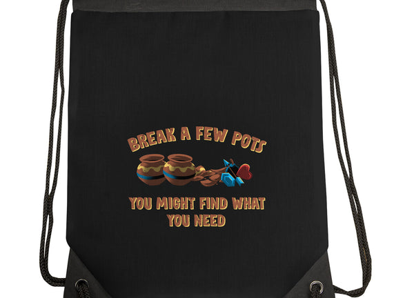 Break A Few Pots