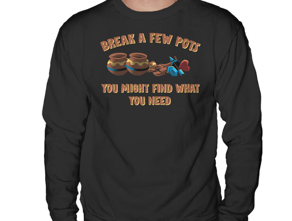 Break A Few Pots