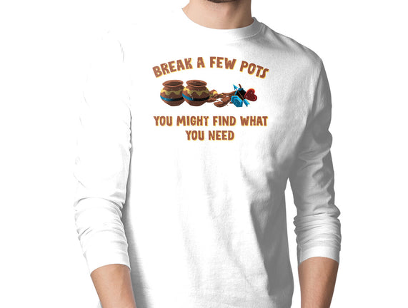 Break A Few Pots