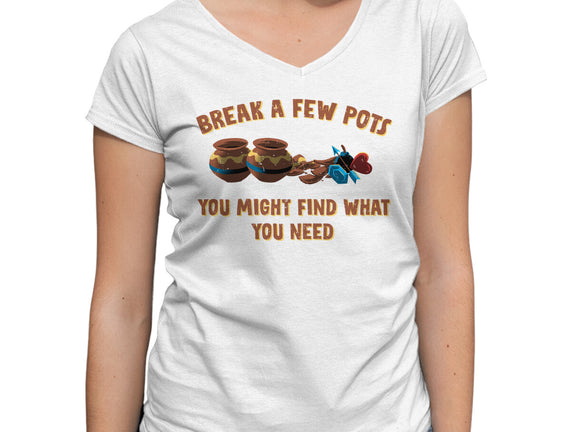 Break A Few Pots
