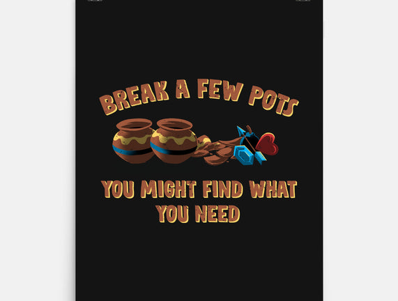 Break A Few Pots