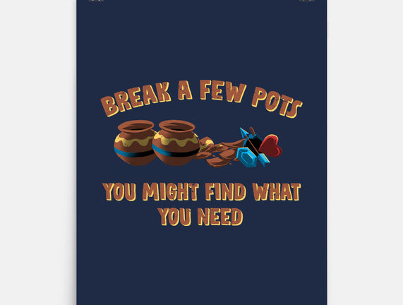 Break A Few Pots