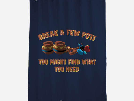Break A Few Pots