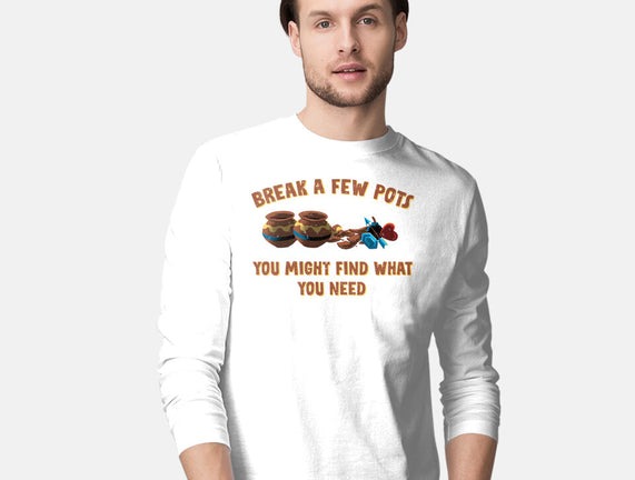 Break A Few Pots
