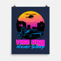 Never Sleep-None-Matte-Poster-rmatix