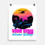 Never Sleep-None-Matte-Poster-rmatix