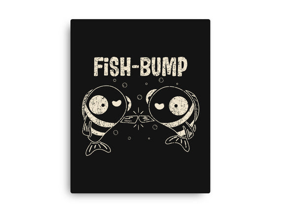 Fish Bump