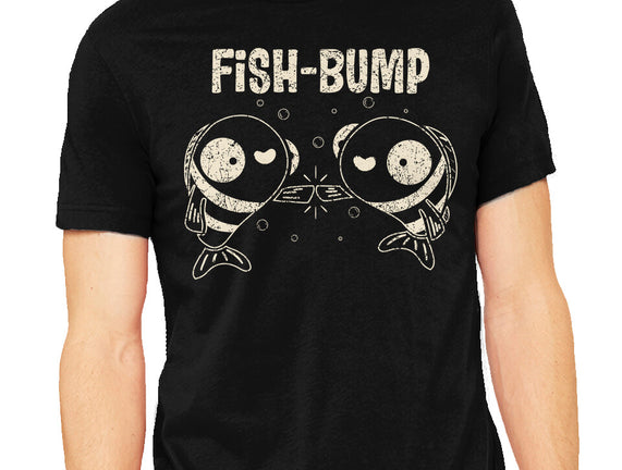 Fish Bump
