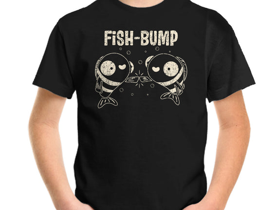 Fish Bump