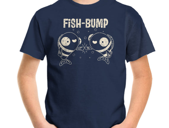 Fish Bump