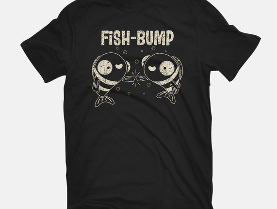 Fish Bump