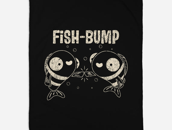 Fish Bump