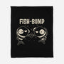 Fish Bump-None-Fleece-Blanket-turborat14