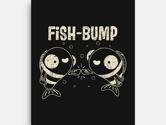 Fish Bump