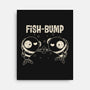 Fish Bump-None-Stretched-Canvas-turborat14