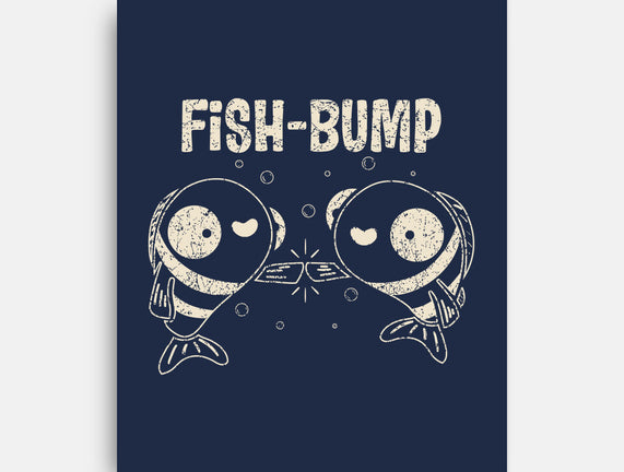 Fish Bump