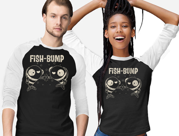 Fish Bump