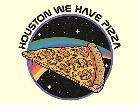 Houston We Have Pizza