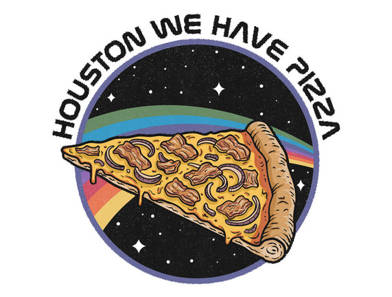 Houston We Have Pizza