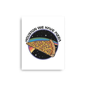Houston We Have Pizza