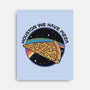 Houston We Have Pizza-None-Stretched-Canvas-OPIPPI