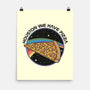 Houston We Have Pizza-None-Matte-Poster-OPIPPI