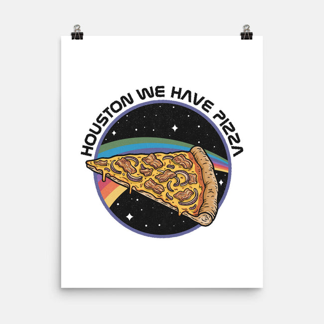 Houston We Have Pizza-None-Matte-Poster-OPIPPI