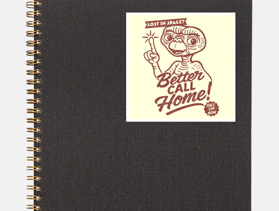Better Call Home