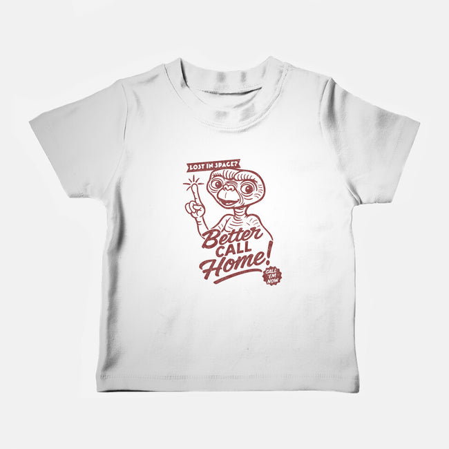 Better Call Home-Baby-Basic-Tee-OPIPPI