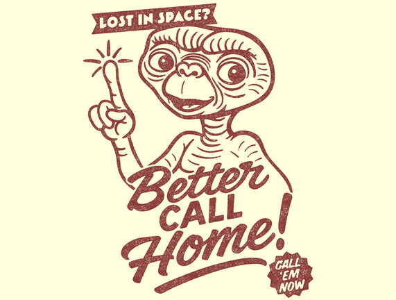 Better Call Home