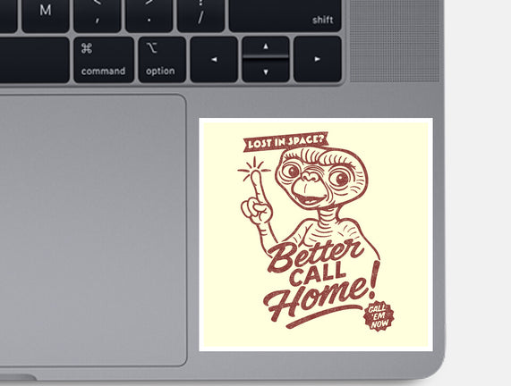 Better Call Home