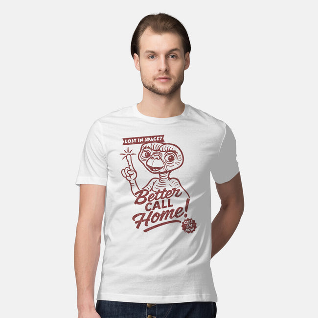 Better Call Home-Mens-Premium-Tee-OPIPPI