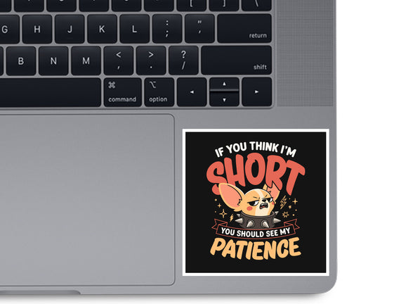 Short Patience