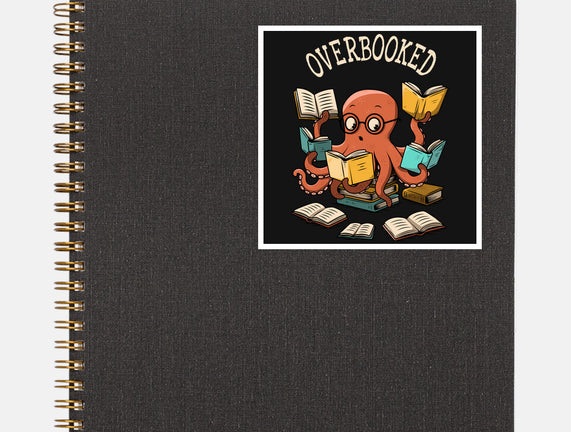 Octopus Overbooked