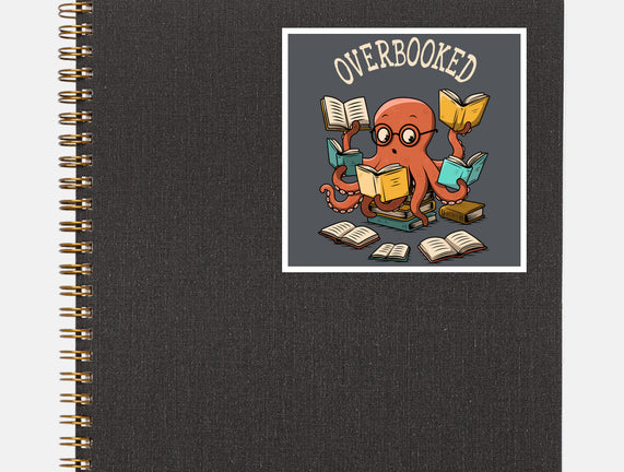 Octopus Overbooked