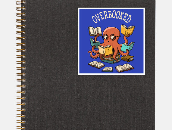 Octopus Overbooked