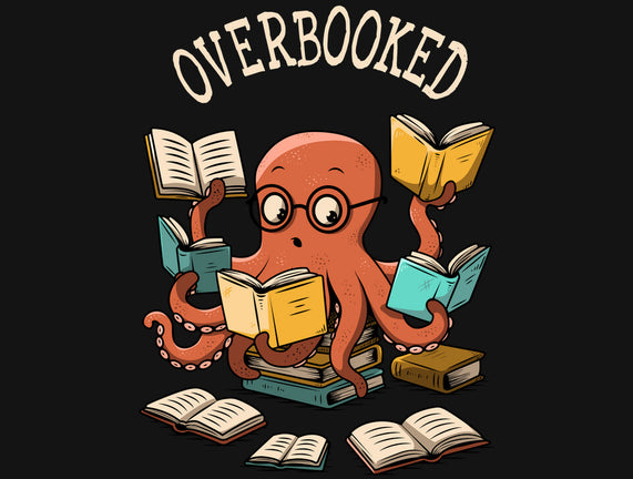 Octopus Overbooked