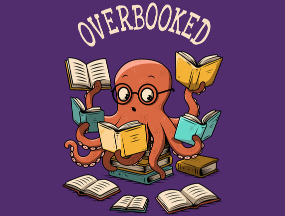 Octopus Overbooked