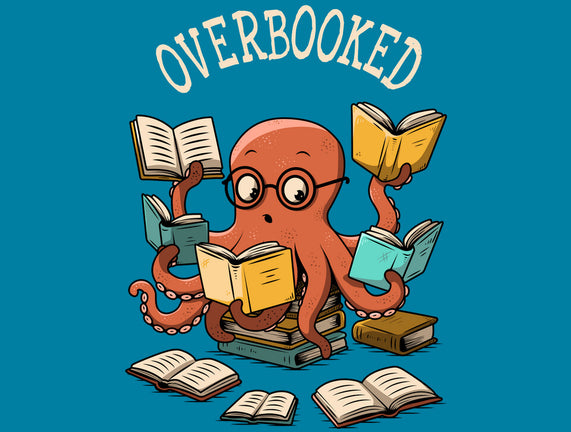 Octopus Overbooked