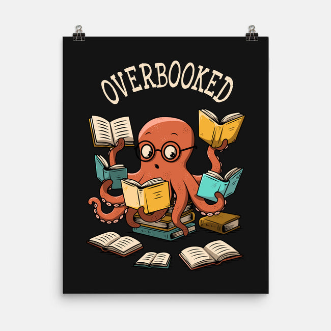 Octopus Overbooked-None-Matte-Poster-ducfrench
