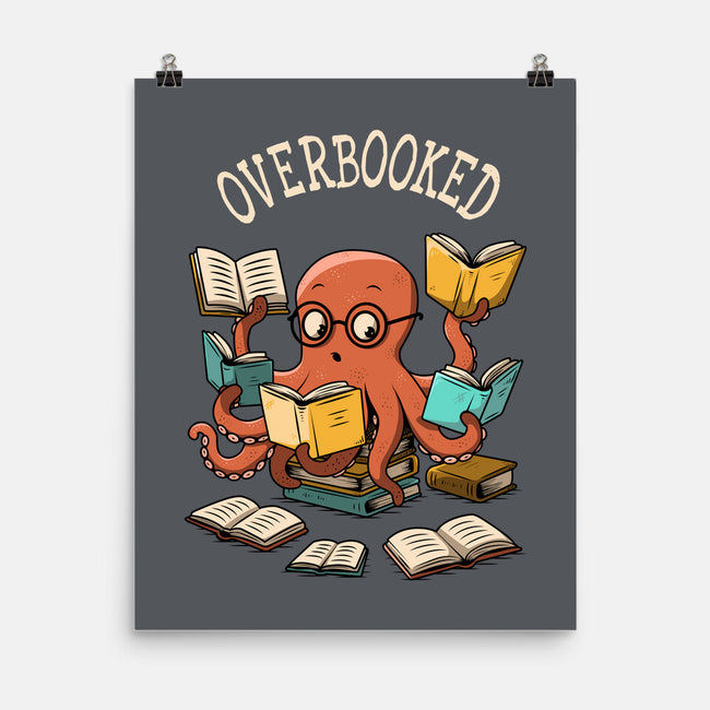 Octopus Overbooked-None-Matte-Poster-ducfrench