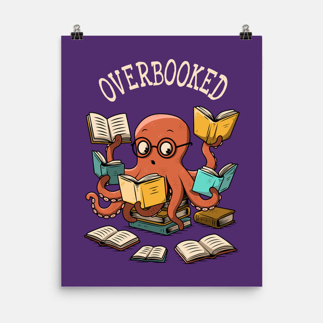 Octopus Overbooked-None-Matte-Poster-ducfrench