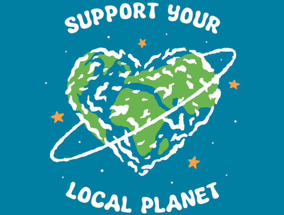 Support Your Local Planet