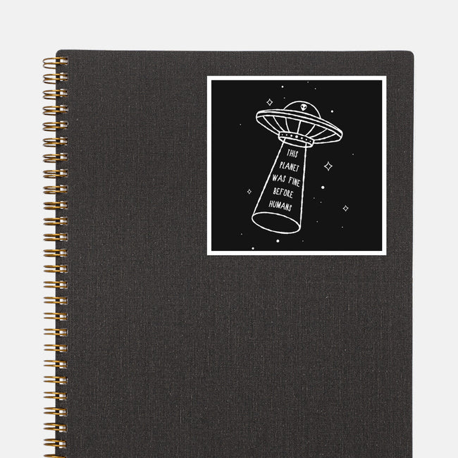 This Planet Was Fine-None-Glossy-Sticker-XYZ Studio